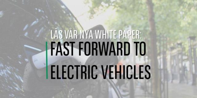 WHITE PAPER: FAST FORWARD TO ELECTRIC VEHICLES